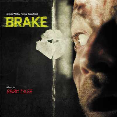 アルバム/Brake (Original Motion Picture Soundtrack)/ブライアン・タイラー
