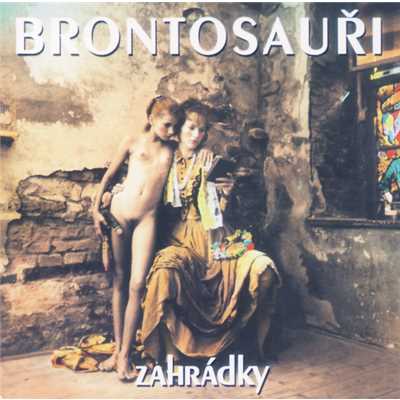 アルバム/Zahradky/Brontosauri