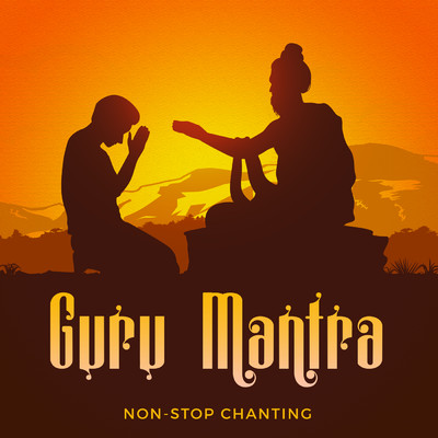 シングル/Guru Mantra (Non-Stop Chanting)/Nidhi Prasad