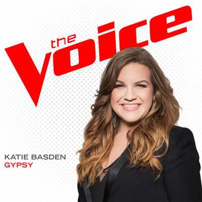 シングル/Gypsy (The Voice Performance)/Katie Basden