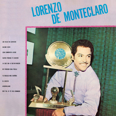 He Perdido Una Perla/Lorenzo De Monteclaro