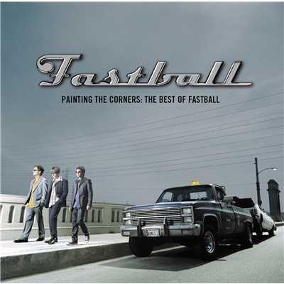 Painting The Corners:  The Best Of Fastball/ファストボール