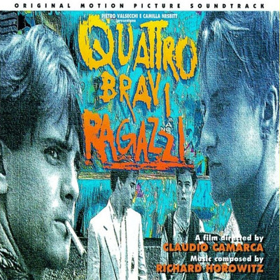 Quattro bravi ragazzi (Original Motion Picture Soundtrack)/リチャード・ホロウィツ