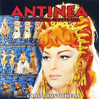 アルバム/Antinea, l'amante della citta sepolta (Original Motion Picture Soundtrack)/カルロ・ルスティケッリ