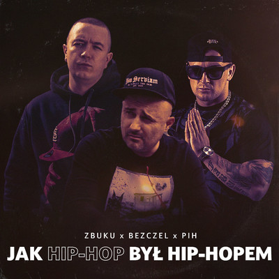 Jak hip-hop byl hip-hopem (feat. The Returners)/ZBUKU