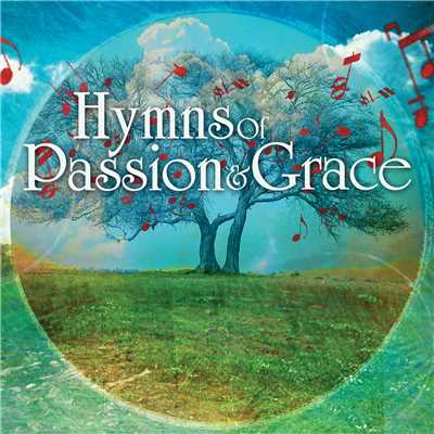 アルバム/Hymns of Passion & Grace/Various Artists
