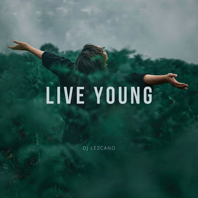Live Young/Dj Lezcano