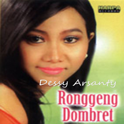 Ronggeng Dombret/Dessy Arsanty