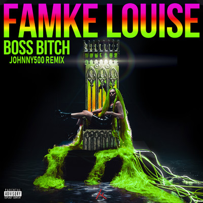 BOSS BITCH (Johnny 500 Remix)/Famke Louise