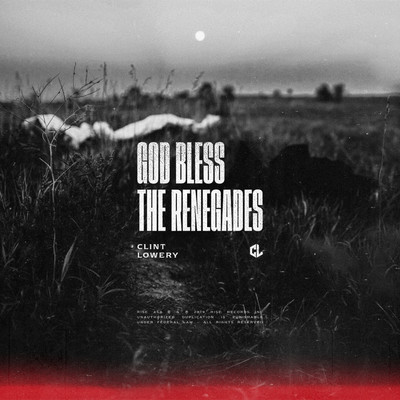 シングル/God Bless The Renegades/Clint Lowery