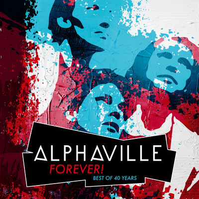 アルバム/FOREVER！ Best Of 40 Years/Alphaville