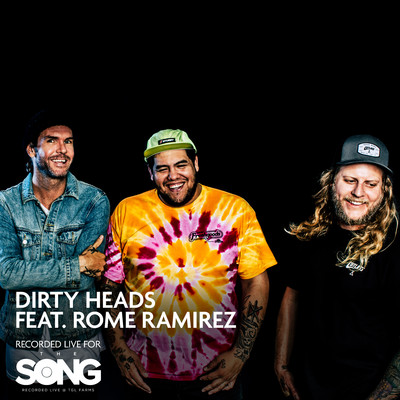 Lay Me Down (feat. Rome Ramirez) [Recorded Live at TGL Farms]/Dirty Heads