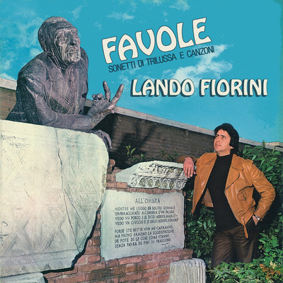 アルバム/Favole: Sonetti Di Trilussa e Canzoni/Lando Fiorini