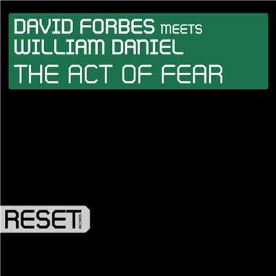 The Act Of Fear/David Forbes meets William Daniel