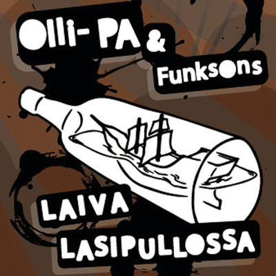 Laiva lasipullossa (feat. Refu)/Olli PA & Funksons
