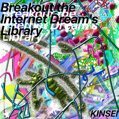 アルバム/Breakout the Internet Dream's Library/金聖