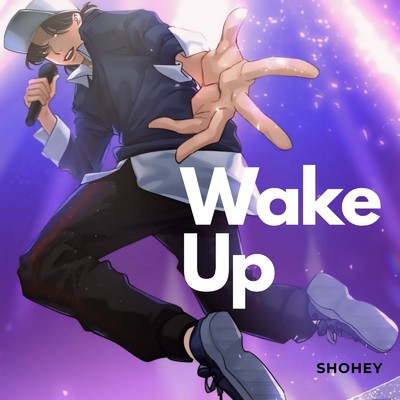Wake Up/SHOHEY