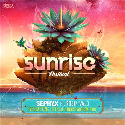 Everlasting (Official Sunrise Anthem 2016)/Sephyx ft. Robin Valo