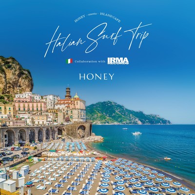 HONEY meets ISLAND CAFE -Italian Surf Trip- Collaboration with IRMA Records/Various Artists