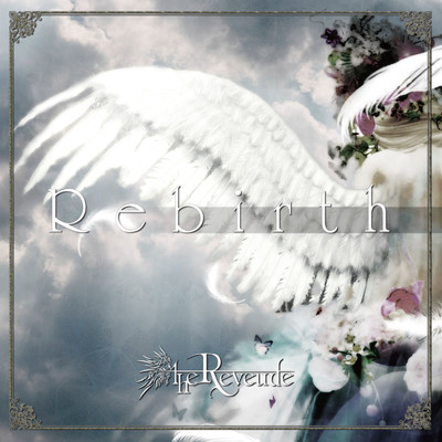 Rebirth/the Reveude