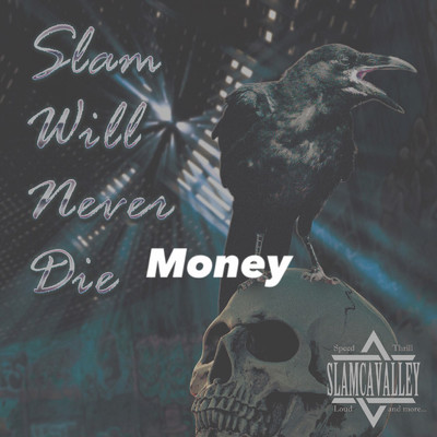 シングル/Money/SLAM CAVALLEY
