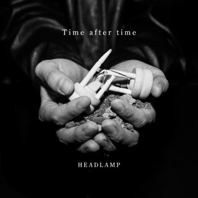 シングル/Time after time/HEADLAMP