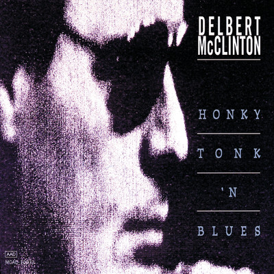 Honky Tonk 'N Blues/デルバート・マクリントン