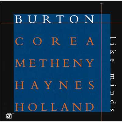 Straight Up And Down (featuring Chick Corea, Pat Metheny, Roy Haynes, Dave Holland／Album Version)/Gary Burton
