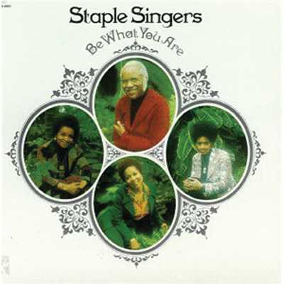 アルバム/Be What You Are (Reissue)/The Staple Singers