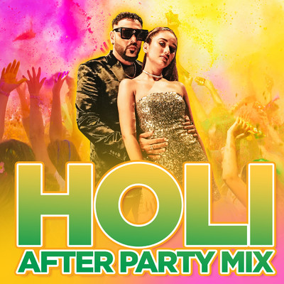 Holi After Party Mix (Explicit)/Various Artists