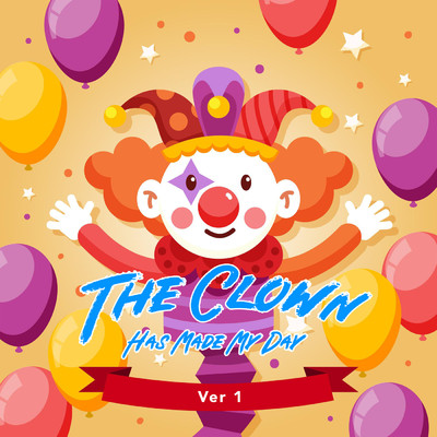 シングル/The Clown Has Made My Day (Ver 1)/LalaTv