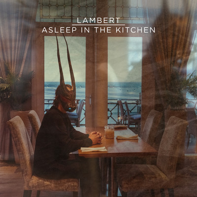 シングル/Asleep In The Kitchen/ランバート
