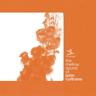 アルバム/The Mellow Sound Of John Coltrane/ジョン・コルトレーン
