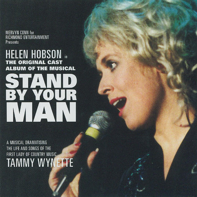 Stand By Your Man : The Musical/Helen Hobson