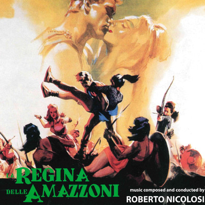 アルバム/La regina delle Amazzoni (Original Motion Picture Soundtrack)/Roberto Nicolosi
