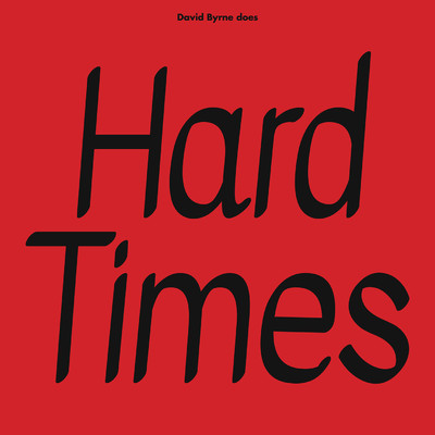 David Byrne Does Hard Times/Paramore & David Byrne