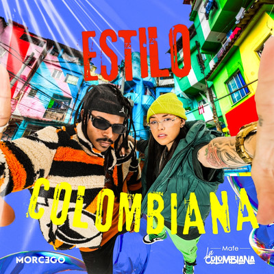 Estilo colombiana/MaFe La Colombiana & Morcego