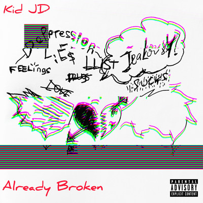 Already Broken/Kid JD