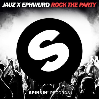 Rock The Party (Radio Edit)/Jauz／Ephwurd