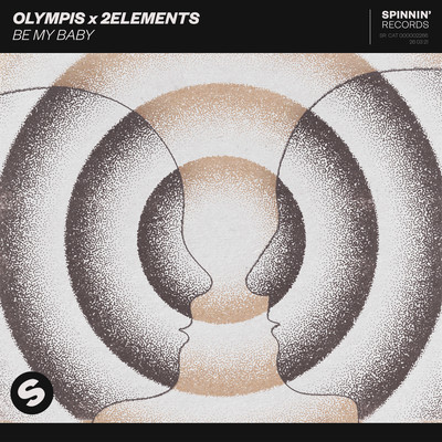 Be My Baby/Olympis／2Elements