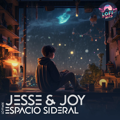 シングル/Espacio Sideral (LoFi Version 6)/LoFi HITS, High and Low HITS, Jesse & Joy