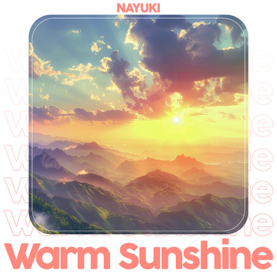 シングル/Warm Sunshine/Nayuki