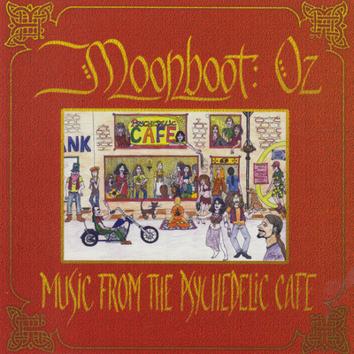 アルバム/Music From The Psychedelic Cafe/Moonboot Oz