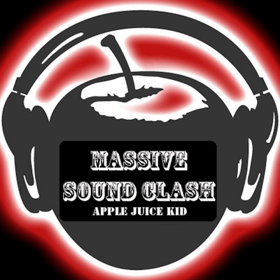 アルバム/Massive Sound Clash/Apple Juice Kid