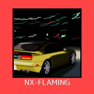夜間遊泳/NX-FLAMING