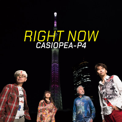 RIGHT NOW/CASIOPEA-P4