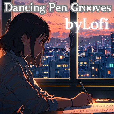 Dancing Pen Grooves byLofi/pinako