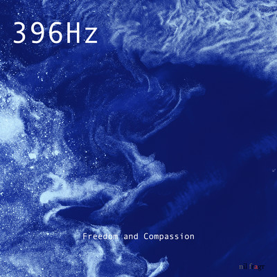 396Hz Freedom and Compassion/nil fragr