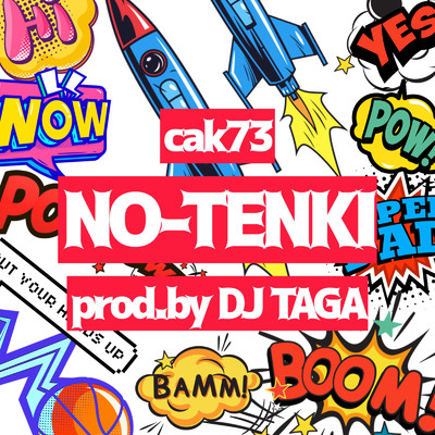 NO-TENKI/cak73