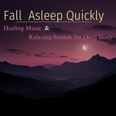 Fall Asleep Quickly Healing Music & Relaxing Sounds for Deep Sleep/Nature sounds for deep sleep